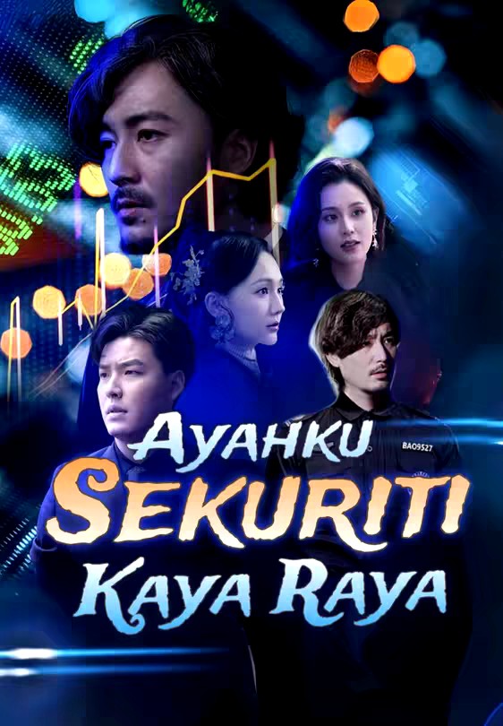 Ayahku Sekuriti Kaya Raya