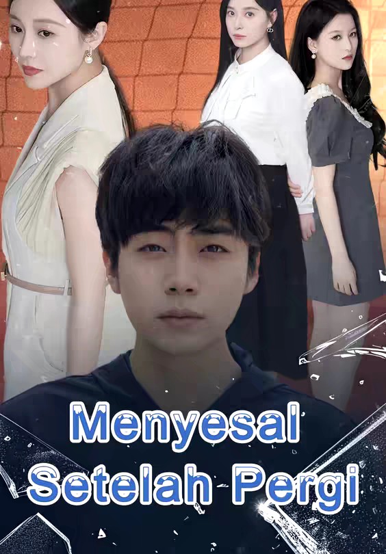 Menyesal Setelah Pergi