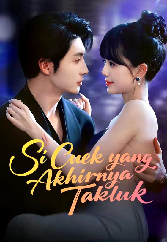 Si Cuek yang Akhirnya Takluk