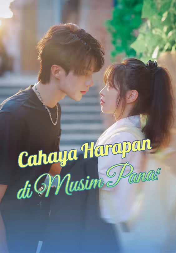 Cahaya Harapan di Musim Panas