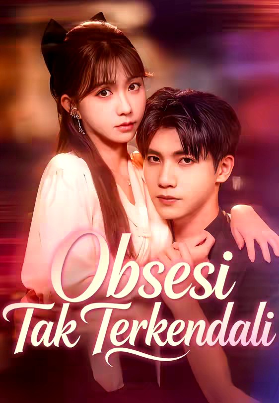 Obsesi Tak Terkendali