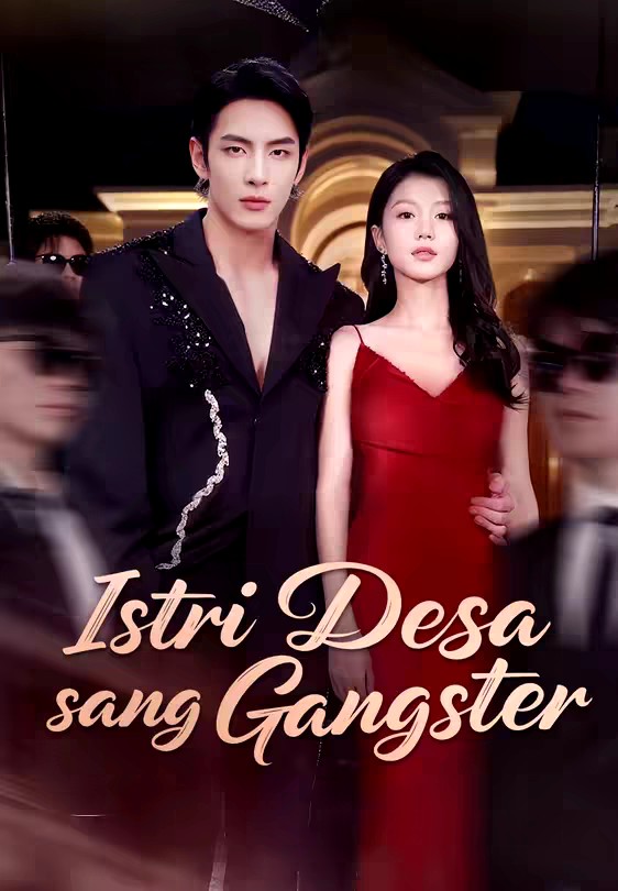 Istri Desa sang Gangster