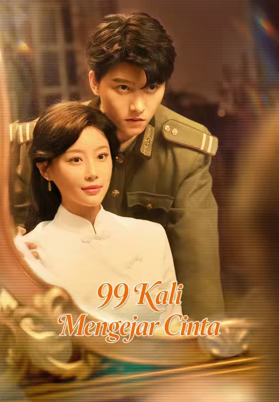 99 Kali Mengejar Cinta